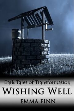 portada Wishing Well (Dark Tales of Transformation)