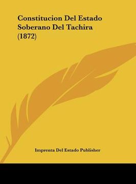 portada constitucion del estado soberano del tachira (1872)