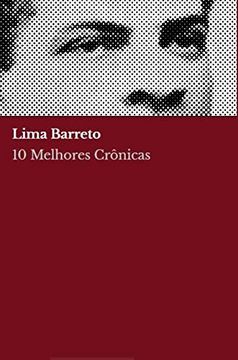 portada 10 Melhores Crônicas - Lima Barreto (en Portugués)