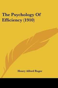 portada the psychology of efficiency (1910) (en Inglés)