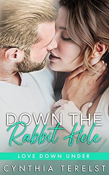 portada Down the Rabbit Hole (Love Down Under) (en Inglés)