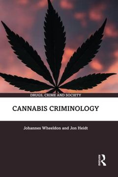 portada Cannabis Criminology (Drugs, Crime and Society) (en Inglés)