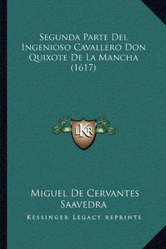 portada Segunda Parte del Ingenioso Cavallero don Quixote de la Mancha (1617)