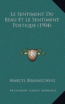 portada Le Sentiment Du Beau Et Le Sentiment Poetique (1904) (en Francés)