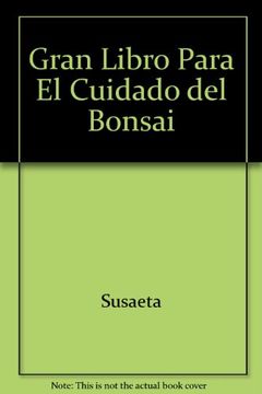 portada Guia Para El Cuidado Del Bonsai (in Spanish)