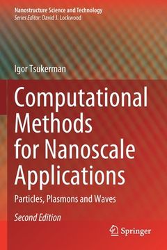 portada Computational Methods for Nanoscale Applications: Particles, Plasmons and Waves (en Inglés)