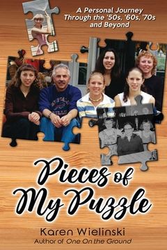 portada Pieces of My Puzzle: a personal journey through the '50s, '60s, '70s and beyond (en Inglés)