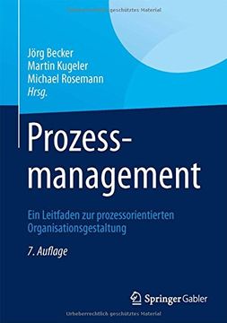 portada Prozessmanagement: Ein Leitfaden zur Prozessorientierten Organisationsgestaltung (en Alemán)