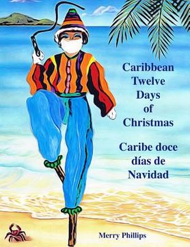 portada Caribbean Twelve Days of Christmas: Caribe doce dias de Navidad (en Inglés)