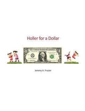 portada Holler for a Dollar (en Inglés)