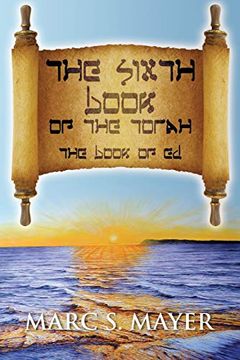 portada The Sixth Book of the Torah: The Book of ed (en Inglés)