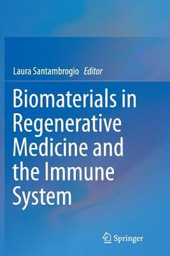 portada Biomaterials in Regenerative Medicine and the Immune System (en Inglés)