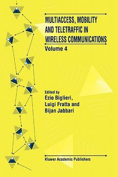 portada multiaccess, mobility and teletraffic in wireless communications: volume 4 (in English)
