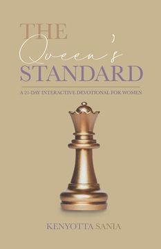 portada The Queen's Standard: A 21 Day Interactive Devotional for Women (en Inglés)