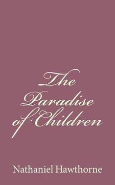 portada The Paradise of Children (en Inglés)