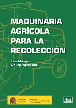 portada Maquinaria Agrícola Para la Recolección (in Spanish)