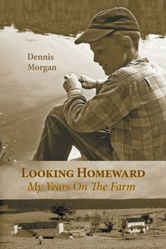portada Looking Homeward: My Years on the Farm (en Inglés)