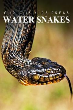 portada Water Snake - Curious Kids Press: Kids book about animals and wildlife, Children's books 4-6 (en Inglés)