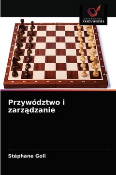 portada Przywództwo i zarządzanie (en Polaco)