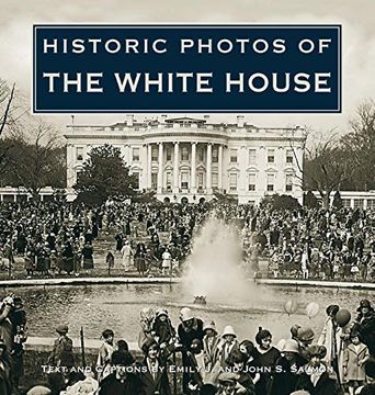 portada Historic Photos of the White House (en Inglés)
