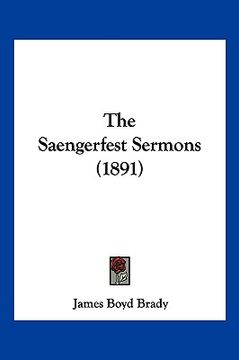 portada the saengerfest sermons (1891) (en Inglés)