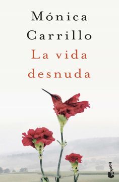 portada La Vida Desnuda: Premio Azorín de Novela 2020