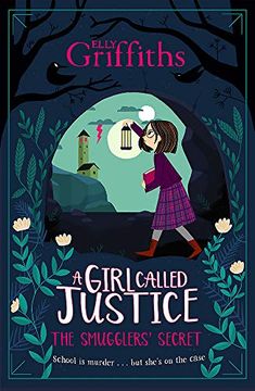 portada A Girl Called Justice: The Smugglers'Secret: Book 2 