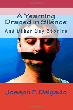 portada A Yearning Draped in Silence: And Other Gay Stories