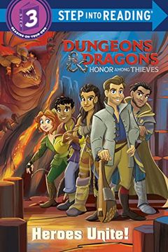 portada Heroes Unite! (Dungeons & Dragons: Honor Among Thieves) (Step Into Reading) (in English)