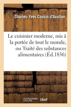 portada Le Cuisinier Moderne, MIS À La Portée de Tout Le Monde, Ou Traité Des Substances Alimentaires (in French)