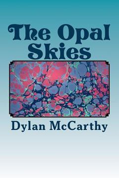 portada The Opal Skies (en Inglés)