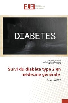 portada Suivi du diabète type 2 en médecine générale (en Francés)