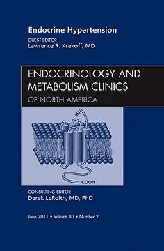 portada Endocrine Hypertension, an Issue of Endocrinology and Metabolism Clinics of North America: Volume 40-2