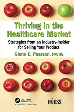 portada Thriving in the Healthcare Market (Himss Book Series) (en Inglés)