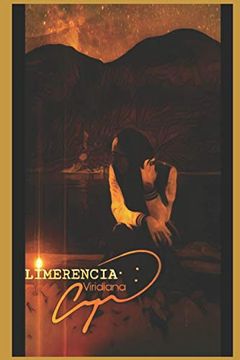 portada Limerencia: Estado Mental, Atracción Romántica Involuntaria de una Persona Hacia Otra. (in Spanish)