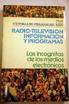 portada Radio-Television Informacion Y Programas: Las Incognitas De Los M Edios Electronicos (2 Vols.)