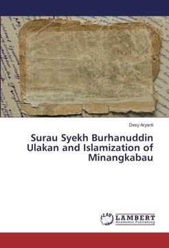 Libro Surau Syekh Burhanuddin Ulakan And Islamization Of Minangkabau De ...