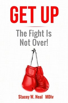 portada Get Up The Fight Is Not Over (en Inglés)