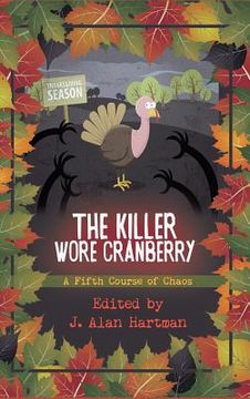 portada The Killer Wore Cranberry: A Fifth Course of Chaos (in English)