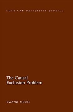 portada The Causal Exclusion Problem (American University Studies)