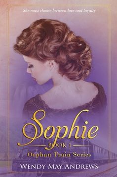 portada Sophie: A Sweet American Historical Romance (in English)