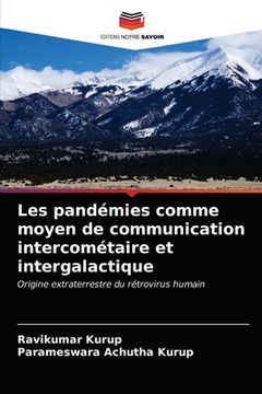 portada Les pandémies comme moyen de communication intercométaire et intergalactique