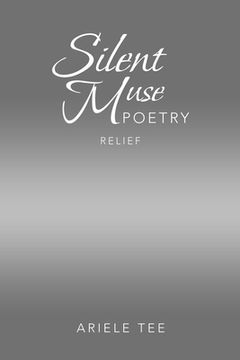 portada Silent Muse Poetry: Relief (en Inglés)