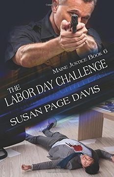 portada The Labor Day Challenge: Volume 6 (The Maine Justice Series)