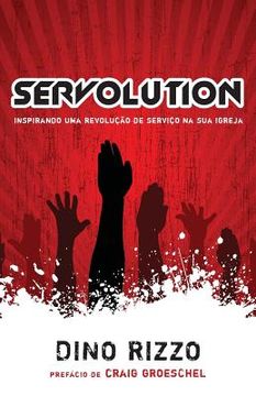 portada Servolution: Revolucionando a Igreja Atraves do Servico