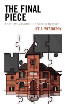 portada The Final Piece: A Systems Approach to School Leadership