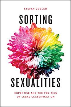portada Sorting Sexualities: Expertise and the Politics of Legal Classification (in English)