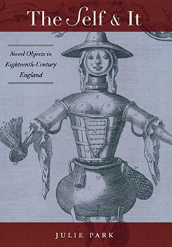 portada The Self and it: Novel Objects in Eighteenth-Century England (en Inglés)
