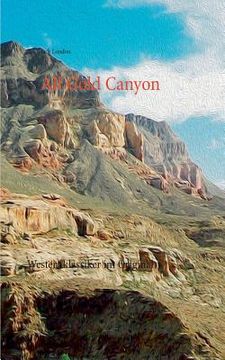 portada All Gold Canyon: Westernklassiker im Original (en Inglés)