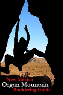 portada New Mexico Organ Mountain Bouldering Guide (en Inglés)